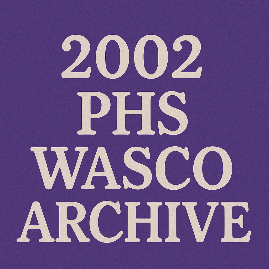 2002 PHS Wasco Archive
